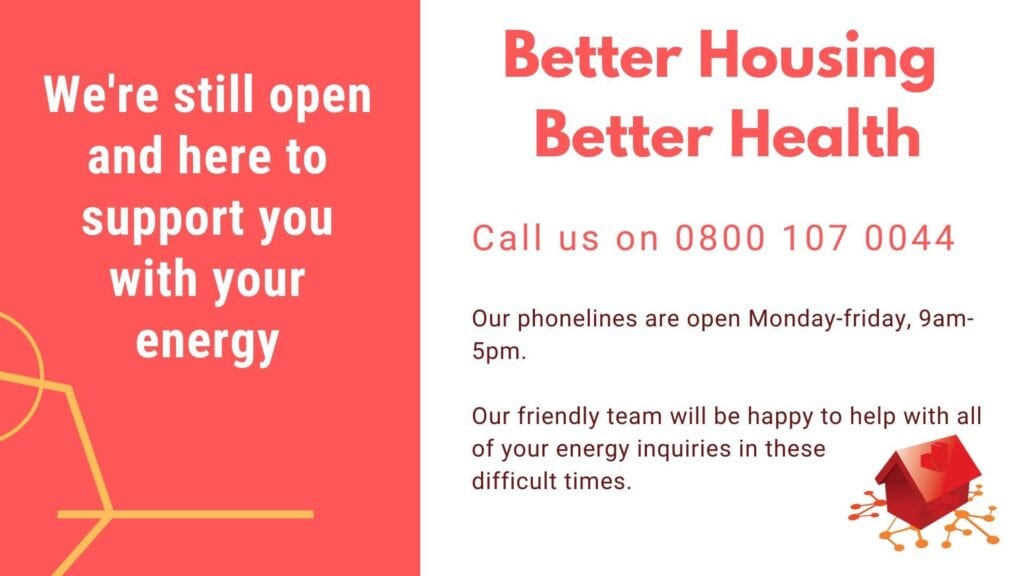 Better Housing Better Health are still open to support you